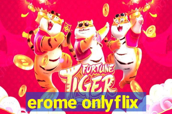 erome onlyflix